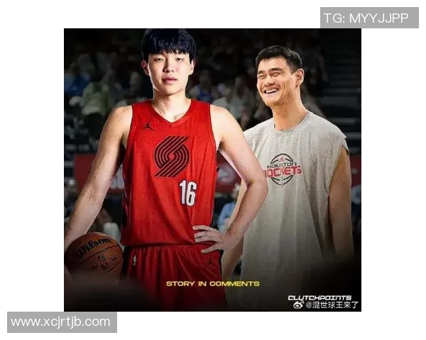 玩乐哥姚明带你领略篮球魅力与生活乐趣的完美结合